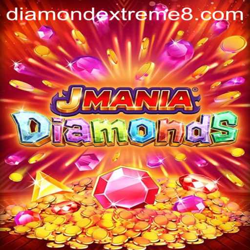 JManiaDiamonds: The Thrilling World of DIAMOND EXTREME